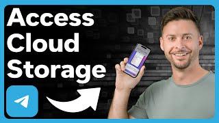 How To Access Telegram Cloud Storage