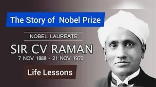 Story Behind the Nobel Prize of Sir C V Raman | Life Lessons