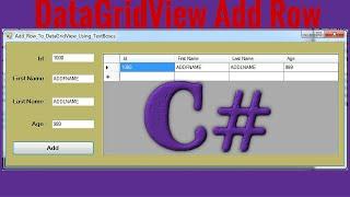 C# - How To Add A Row To DataGridView From TextBox In C# [ With Source Code ]