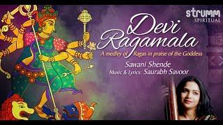 Devi Ragamala I Sawani Shende I A medley of Ragas in praise of the Goddess