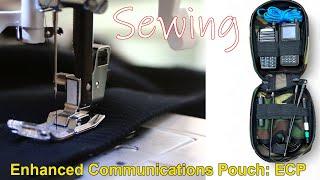 Sewing:  Gear Spotlight: Sewing a Communications Pouch.