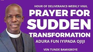 ONLINE WEEKLY VIGIL || HOUR OF DELIVERANCE || CCDM GLOBAL II VEN TUNDE BAMIGBOYE || 21.11.24