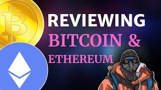 Crypto Market Review : What's up with BITCOIN and ETHEREUM?