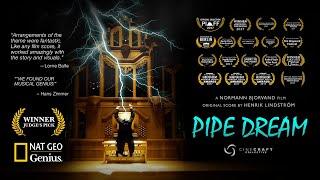 Pipe Dream - Award Winning Short Film