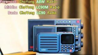 The three most popular radios of Choyong: LC90, LC90M, A8W size comparison