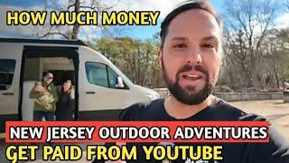 HOW MUCH MONEY DOES NEW JERSEY OUTDOOR ADVENTURES CHANNEL EARN FROM YOUTUBE