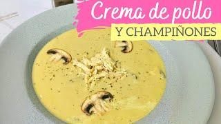 Crema de pollo y champiñones  Súper cremosita y deliciosa!!