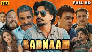 Badnaam (2025) Full Punjabi Movie | Jayy Randhawa, Jasmin Bhasin | Latest Movie 2025 | Facts & Story