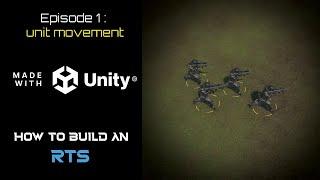 How to Build an RTS in Unity - Episode 1 - Unit Movement