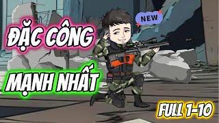 Đặc Công Mạnh Nhất Full 1-10 | KK VietSub