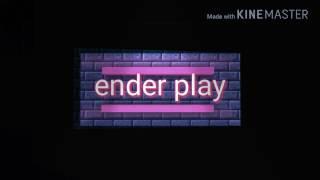 Vienvenidos a ender play