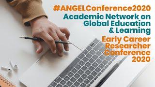 Panel Discussion: "Education’s counter-narrative to growing nationalism": #ANGELCONFERENCE2020