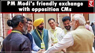 When politics took back seat: PM Modi's friendly exchange with opposition CMs goes viral