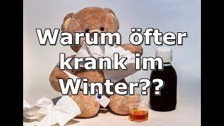 5 Gründe warum wir im Winter öfter krank sind + Tipps was du tun kannst