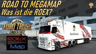 WAS IST DIE ROEX? - Road to Megamap - ETS2 1.51 + Roex 4.3