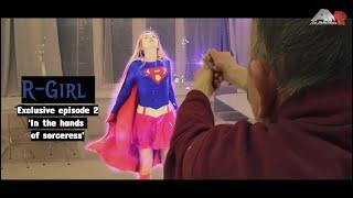 R-Girl Exclusive Episode 2'In the hands of Sorceress' (Russian Supergirl/Superheroine/Short movie)