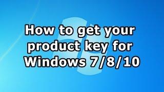 How to get your product key for Windows 7/8/10