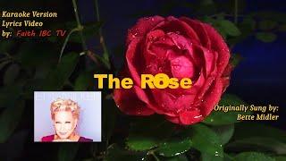 The Rose | Karaoke Version | Lyrics | Karaoke Wednesdays | Faith IBC TV