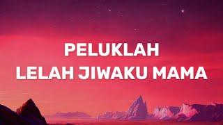 LAST CHILD - Sekuat Hatimu (Lirik Lagu)|  Peluklah lelah jiwaku mama