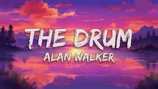 Alan Walker - The Drum Lyrics