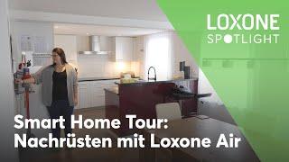 Smart Home Tour: Nachrüsten mit Loxone Air I 2024 [4k]