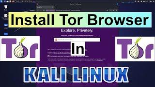 How to Download & Install Tor Browser In Kali Linux Pc & Laptop