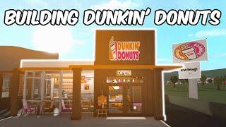 BUILDING DUNKIN DONUTS in BLOXBURG