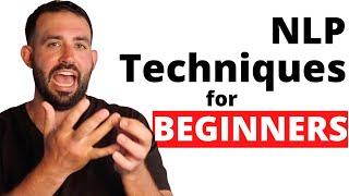 NLP techniques for beginners: What techniques give you the most bang for your buck!