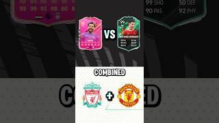 Highest rated combined Liverpool and Man United team ever in FUT? #eafc #fifa #eafc25 #fc25 #fc24