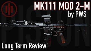 PWS Piston AR-15: MK111 Mod 2 Long Term Review