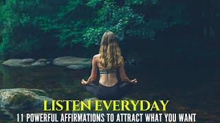 LISTEN EVERYDAY! 11 Chosen Powerful Affirmations to Attract whatever YOU Desire in Life