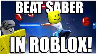 Playing Beat Saber in ROBLOX...