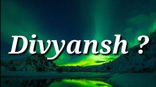 Divyansh Name Status | Divyansh Name Meaning | Divyansh Name WhatsApp Status | Magic of Name