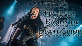 Top 20: The Best Bands Of DeathGrind