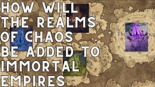 Total War Warhammer 3: How Will The Realms Of Chaos Be Added To Immortal Empires