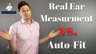 Real Ear Measurement vs. Auto Hearing Aid Programming
