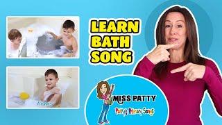 Bath Song for Babies Children Kids Toddlers | Learn How to Clean at Bath Time by Patty Shukla