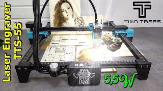 Twotrees TTS-55 Laser Engraver  with 5,5 W Optical Output Under $300- unbox, assemble and test