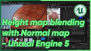 Height map blending with Normal map - Unreal Engine 5