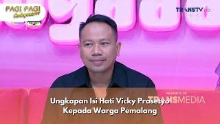 Ungkapan Isi Hati Vicky Prasetyo Kepada Warga Pemalang - PAGI PAGI AMBYAR (12/12/24) P3