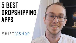 5 Best Shift4Shop Dropshipping Apps