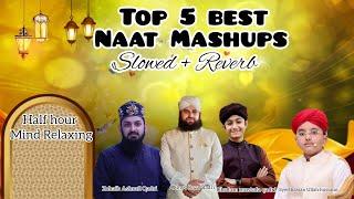 Top 5 naats | Ghulam mustafa qadri | Syed hassan ullah hussaini | Ahmed Raza Qadri | Zohaib Ashrafi