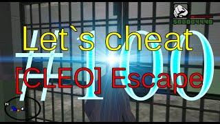 Let`s cheat Advance-rp (GTA SAMP) #100 - CLEO Escape (Как выбраться из тюрьмы)