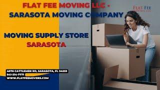 Moving Supply Store Sarasota | Flat Fee Moving LLC - Sarasota Moving Company | www.flatfeemovers.com