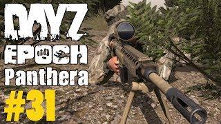 DayZ Epoch Panthera - Part 31 - Lone Sniper