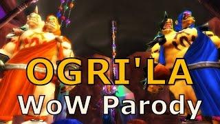 Sharm ~ Ogri'la (World Of Warcraft Parody)