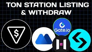 Ton Station Listing and Withdrawal Exchanges Date || Soon Listing