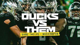 Ducks vs Them | 2024 Oregon Football Game 12 | "Dream School"