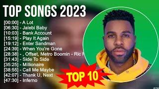 TOP SONGS 2023  Ozuna, Sam Smith, Notorious B.I.G, Stephen Sanchez, Britney Spears, 21 Savage