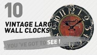 Vintage Large Wall Clocks // New & Popular 2017